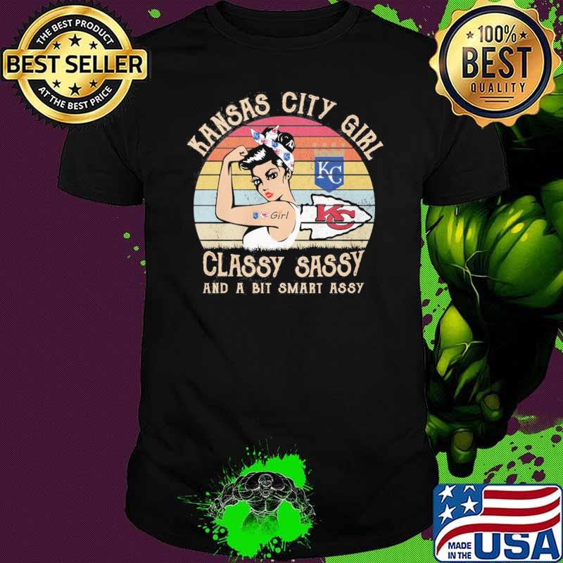 Kansas city girl classy sassy and a bit smart assy vintage shirt