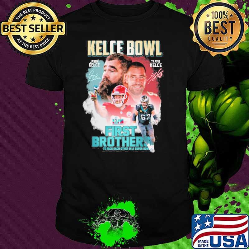 Kelce Bowl first brothers to face each other in a super bowl Jason Kelce and Travis Kelce signatures shirt