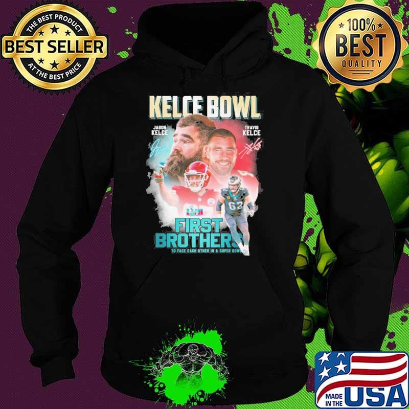 Kelce bowl first brothers to face each other in a super bowl Jason Kelce Travis Kelce signatures s Hoodie Kelce bowl first brothers to face each other in a super bowl Jason Kelce Travis Kelce signatures s Hoodie