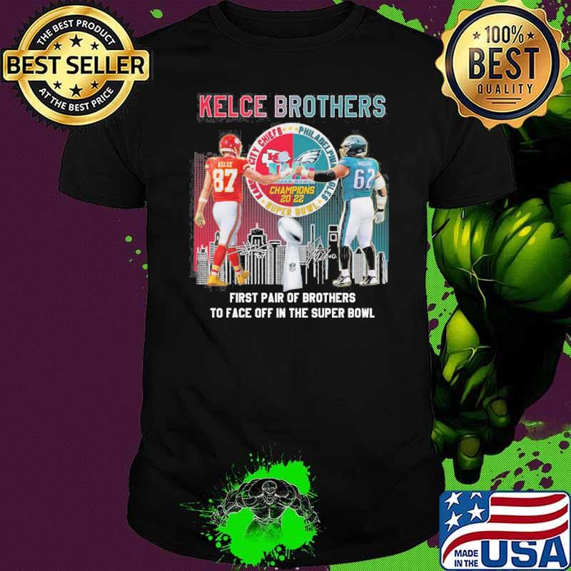 Kelce brothers super bowl chiefs shirt, hoodie, sweater, long sleeve and  tank top