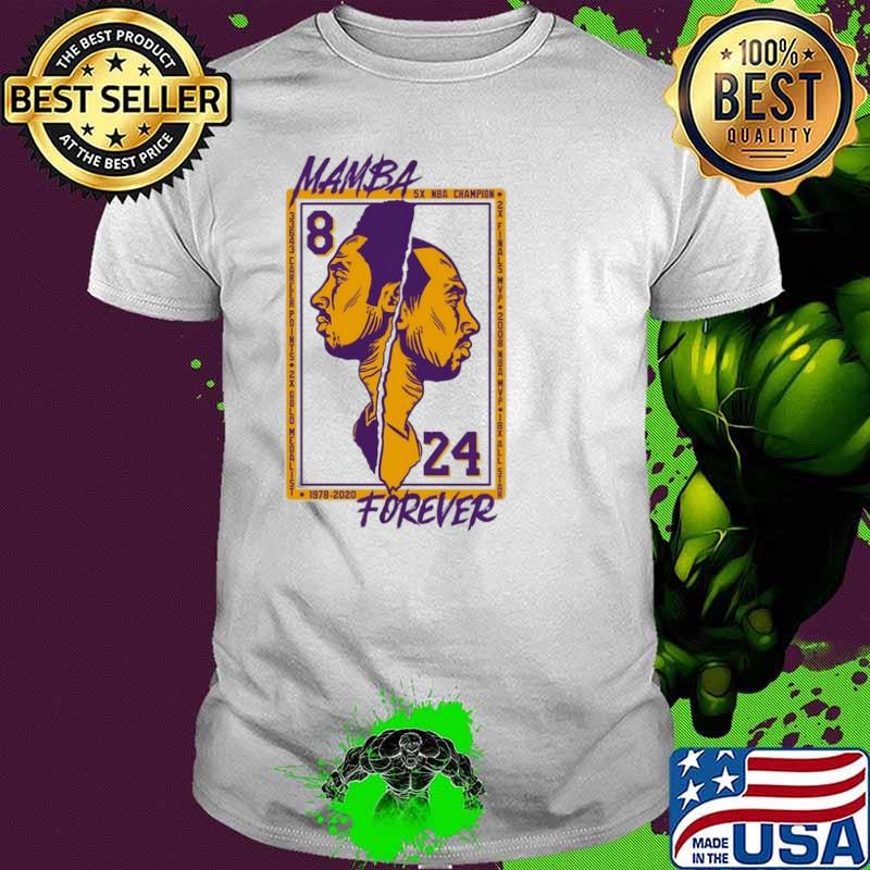 Mamba forever 5x NBA Champion 24 1978-2020 shirt