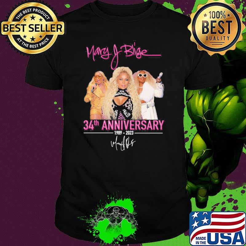 Mary J Blige 34th anniversary 1989-2023 signature shirt