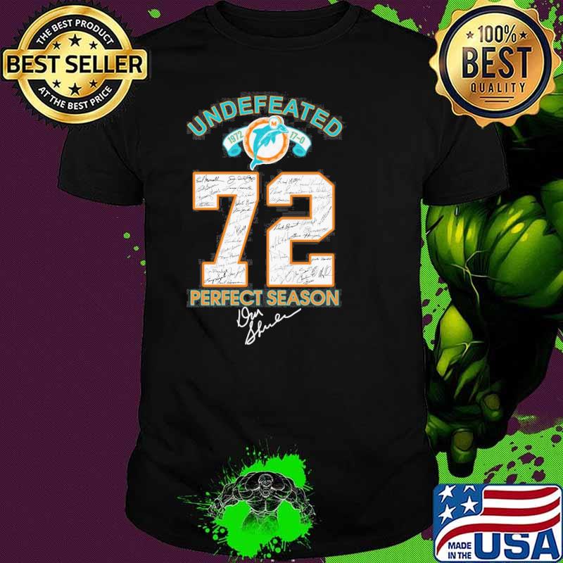 Miami Dolphins Undefeated 1972 17-0 72 perfect season signature shirt