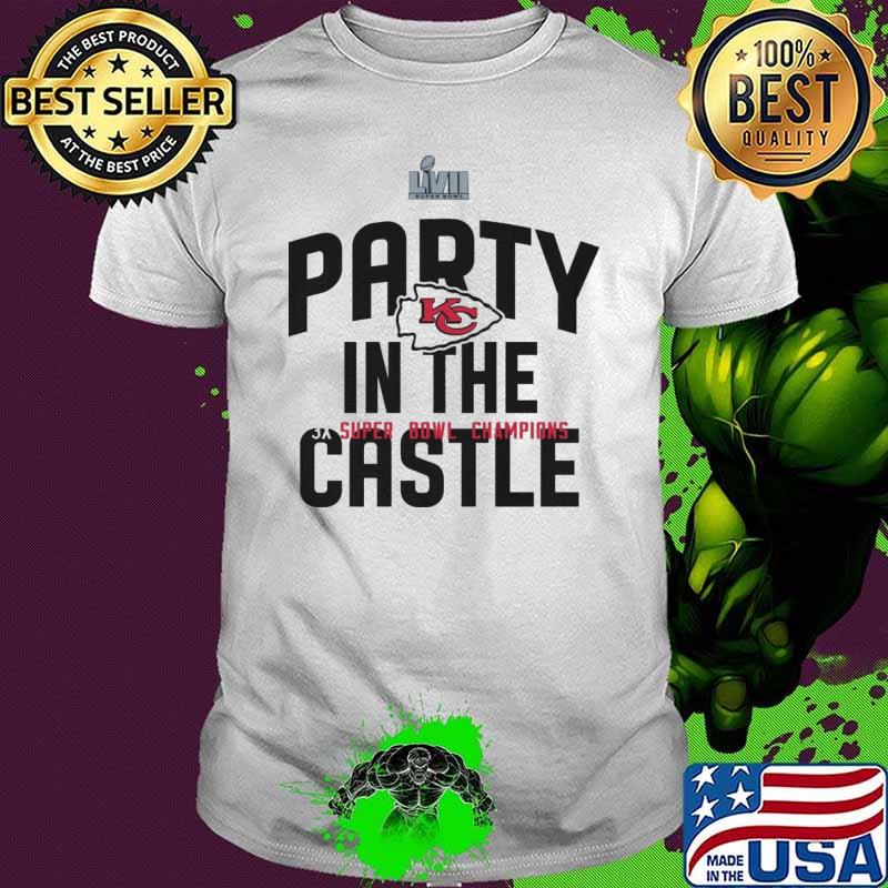 Party in the castle Kansas city Chiefs super bowl champions shirt