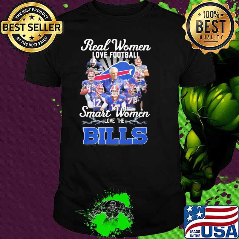 Real women love football smart women love the Buffalo Bills signatures shirt