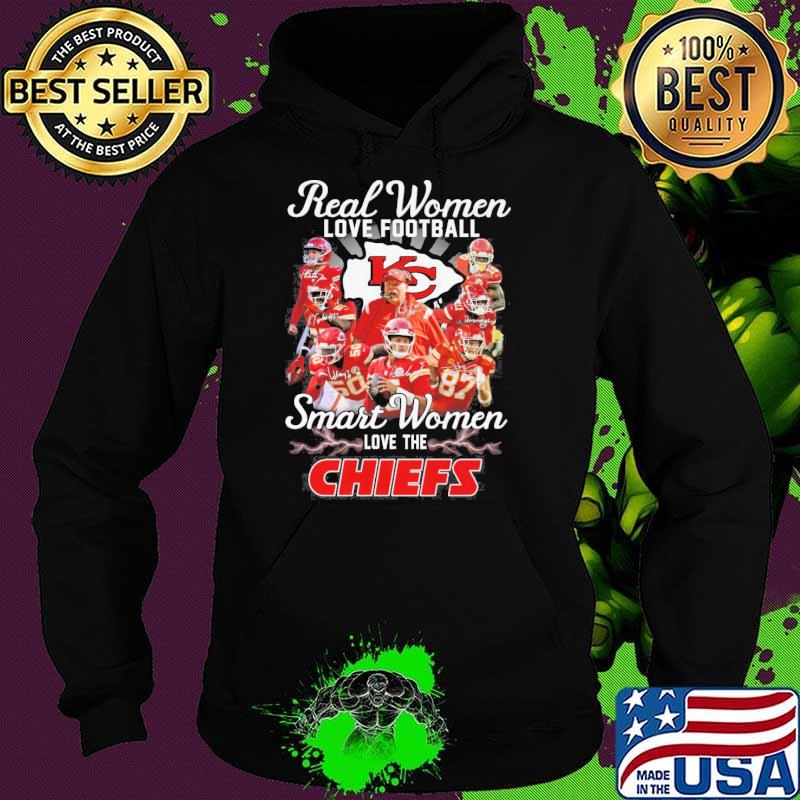 Real women love football smart women love the Chiefs signatures s Hoodie Real women love football smart women love the Chiefs signatures s Hoodie