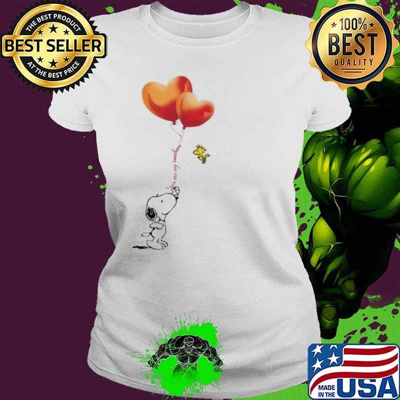 Snoopy and woodstock you are my sunshine ball s Ladies tee Snoopy and woodstock you are my sunshine ball s Ladies tee