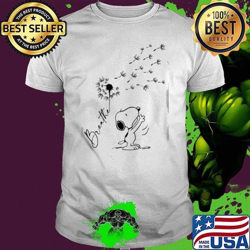 Snoopy breathe dandelion shirt