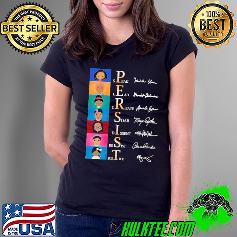 Speak Lead Create soar dissent resist justice signatures shirt Speak Lead Create soar dissent resist justice signatures shirt