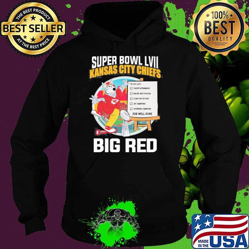Super Bowl LVII Kansas city Chiefs big red job well done s Hoodie Super Bowl LVII Kansas city Chiefs big red job well done s Hoodie