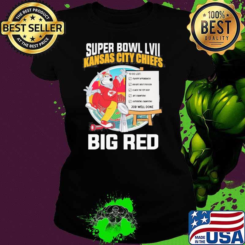 Super Bowl LVII Kansas city Chiefs big red job well done s Ladies tee Super Bowl LVII Kansas city Chiefs big red job well done s Ladies tee