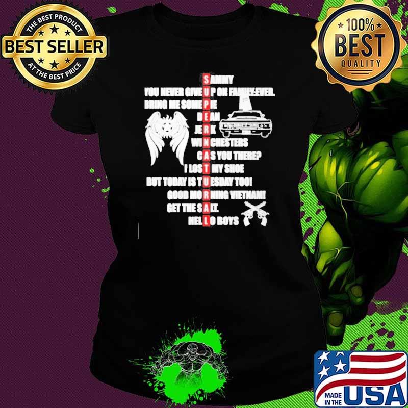 Supernatural Sammy you never give up on family ever s Ladies tee Supernatural Sammy you never give up on family ever s Ladies tee