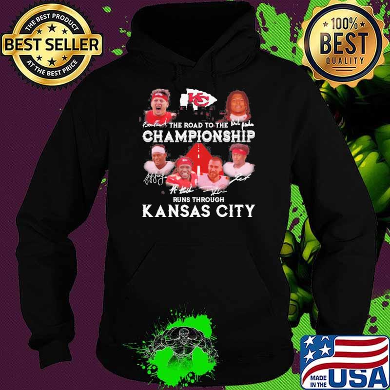 The road to the championship runs through Kansas city signatures s Hoodie The road to the championship runs through Kansas city signatures s Hoodie