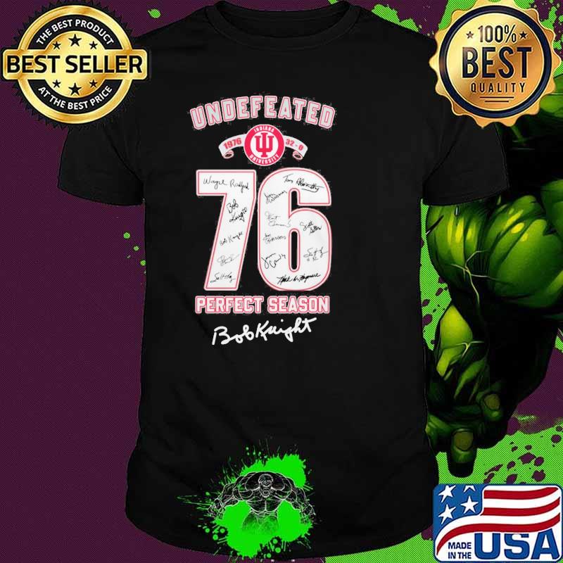 Undefeated Indiana University 1976 perfect season signature shirt Undefeated Indiana University 1976 perfect season signature shirt