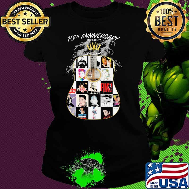 70th anniversary 1953-2023 Elvis signature s Ladies tee 70th anniversary 1953-2023 Elvis signature s Ladies tee