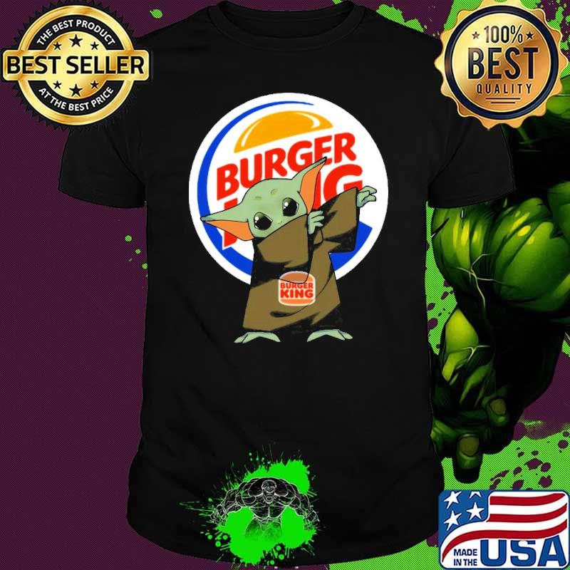 Baby yoda dabbing Burger king shirt