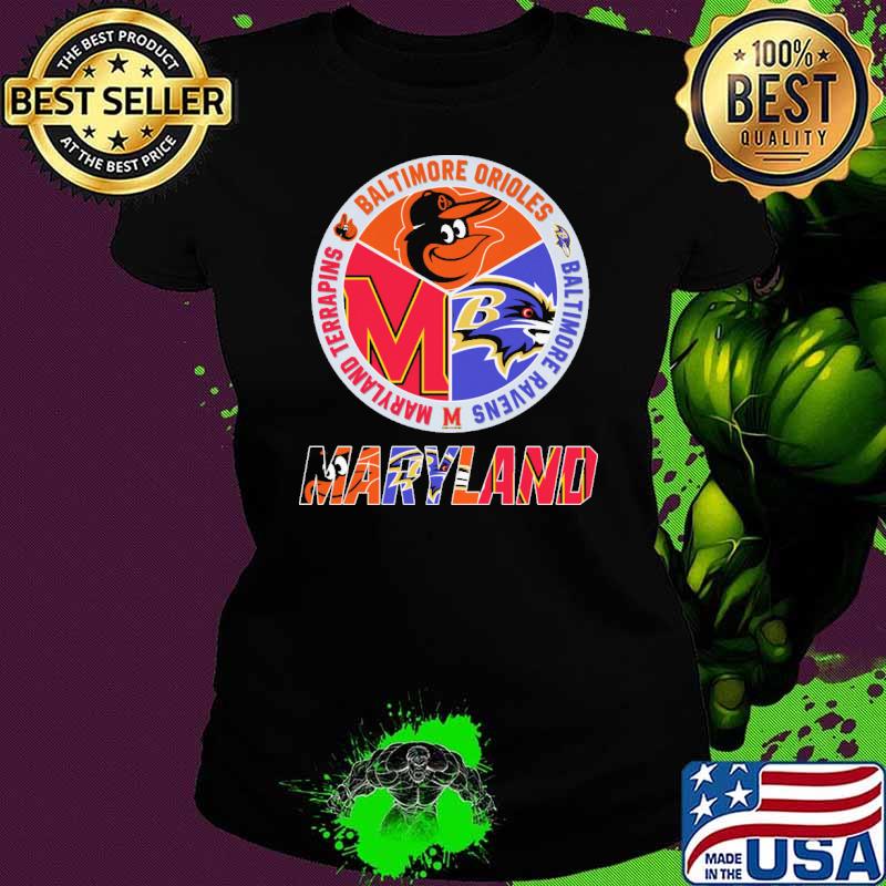 Baltimore Orioles Ravens Maryland Terrapins Maryland s Ladies tee Baltimore Orioles Ravens Maryland Terrapins Maryland s Ladies tee