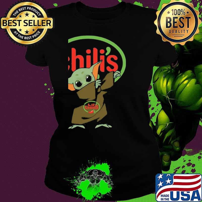 Best baby yoda dabbing Chili's s Ladies tee Best baby yoda dabbing Chili's s Ladies tee