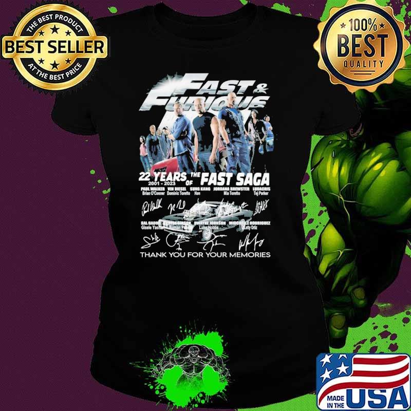 Best fast and Furious 22 years of the fast saga 2001 2023 thank you for your memories shirt