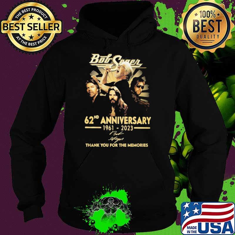 Bob Seger 62nd anniversary 1961-2023 thank you for the memories signatures s Hoodie Bob Seger 62nd anniversary 1961-2023 thank you for the memories signatures s Hoodie