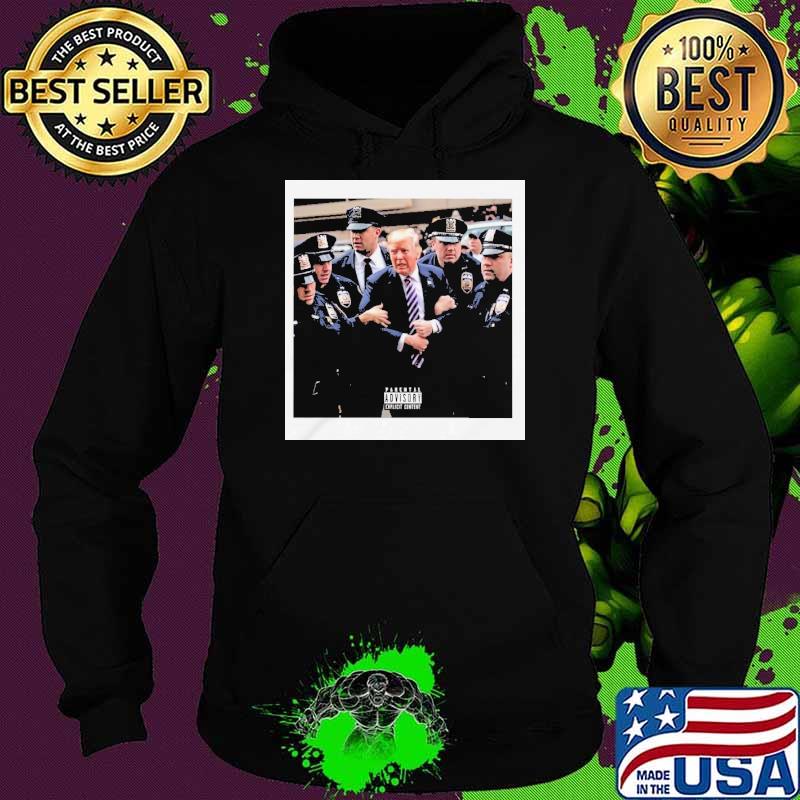 Donald Trump getting arrested meme advisory s Hoodie Donald Trump getting arrested meme advisory s Hoodie
