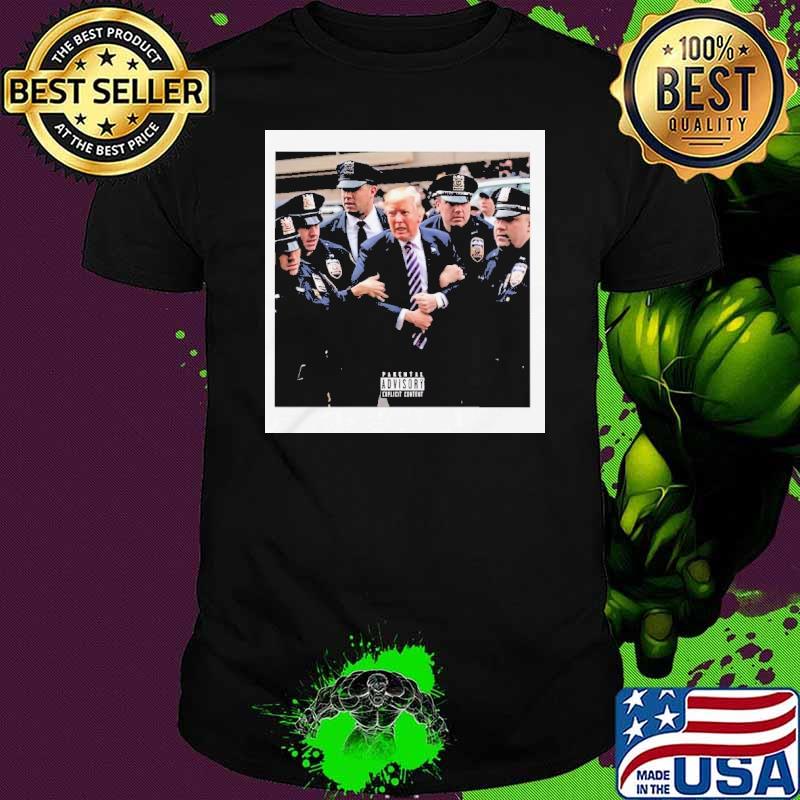Donald Trump getting arrested meme advisory shirt