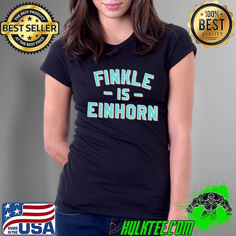 Finkle is einhorn shirt