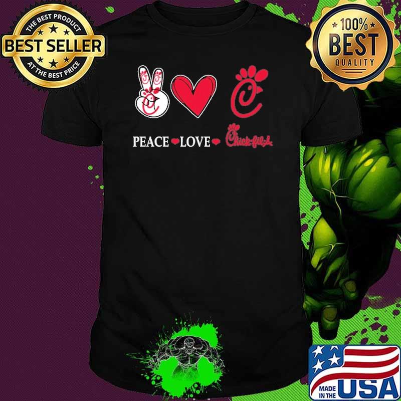 Funny peace love Chick fil a heart love shirt