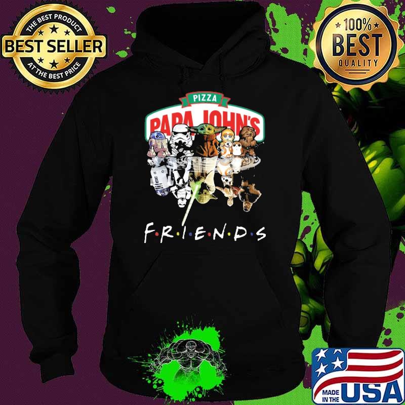 Funny pizza papa john's friends baby yoda star wars s Hoodie Funny pizza papa john's friends baby yoda star wars s Hoodie