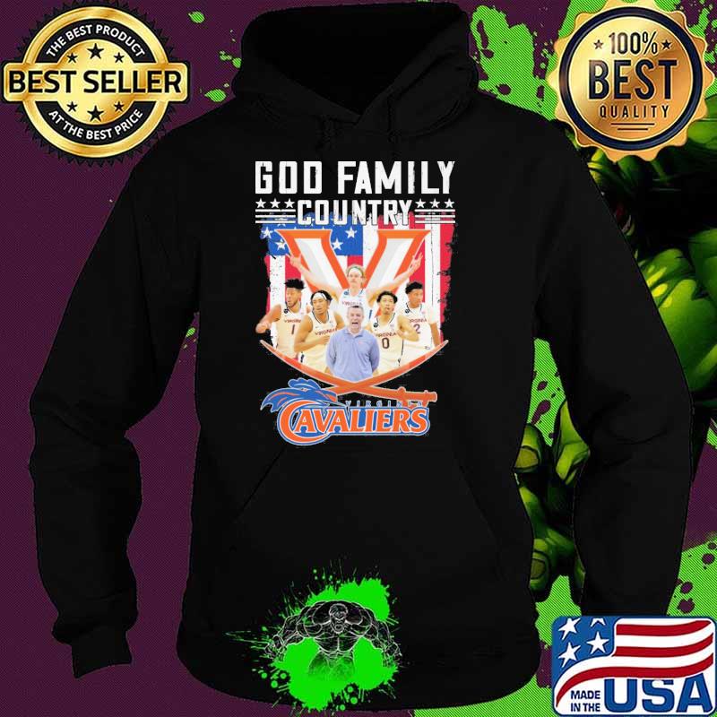 God family country Virginia Cavaliers America flag s Hoodie God family country Virginia Cavaliers America flag s Hoodie