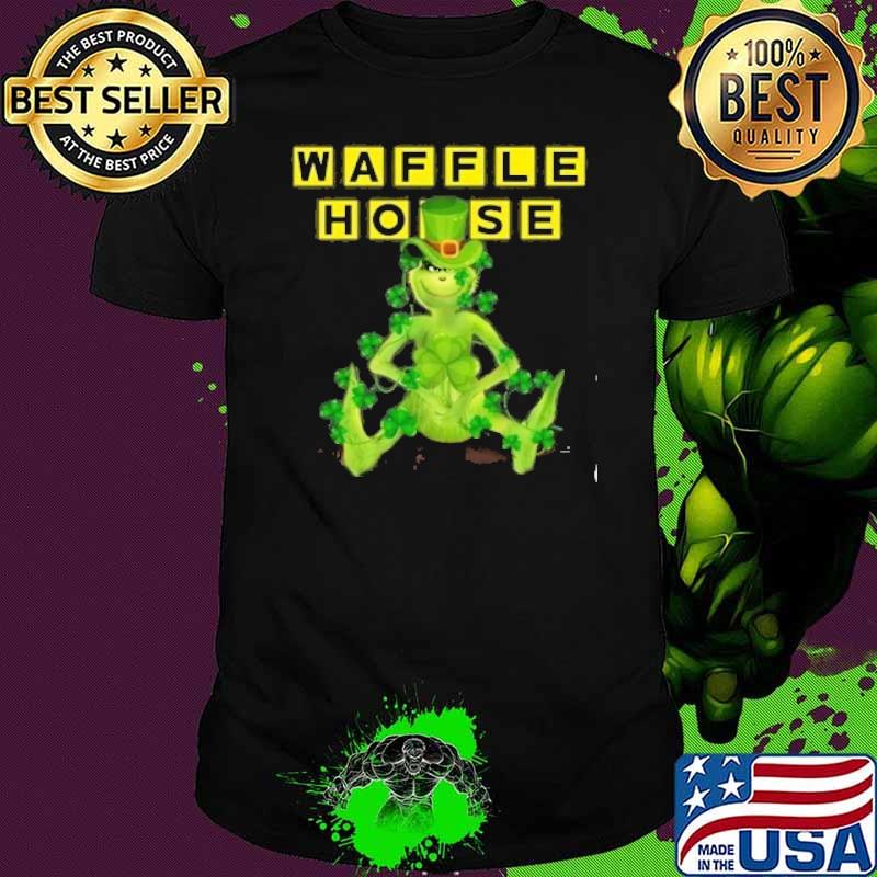 Grinch hug St.Patrick's day Waffle House shirt Grinch hug St.Patrick's day Waffle House shirt