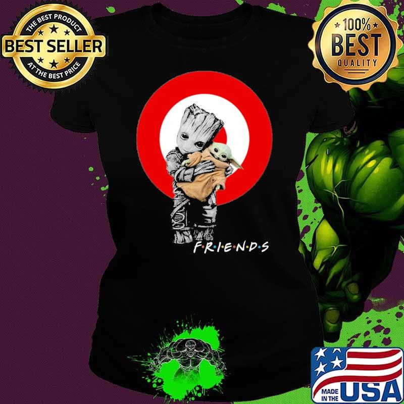 Groot hug baby yoda friends target s Ladies tee Groot hug baby yoda friends target s Ladies tee