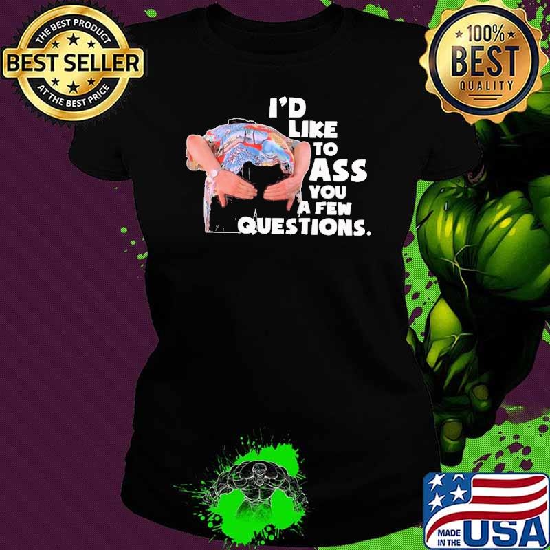 Jim Carrey Ace Ventura I'd like to ass you a few questions s Ladies tee Jim Carrey Ace Ventura I'd like to ass you a few questions s Ladies tee