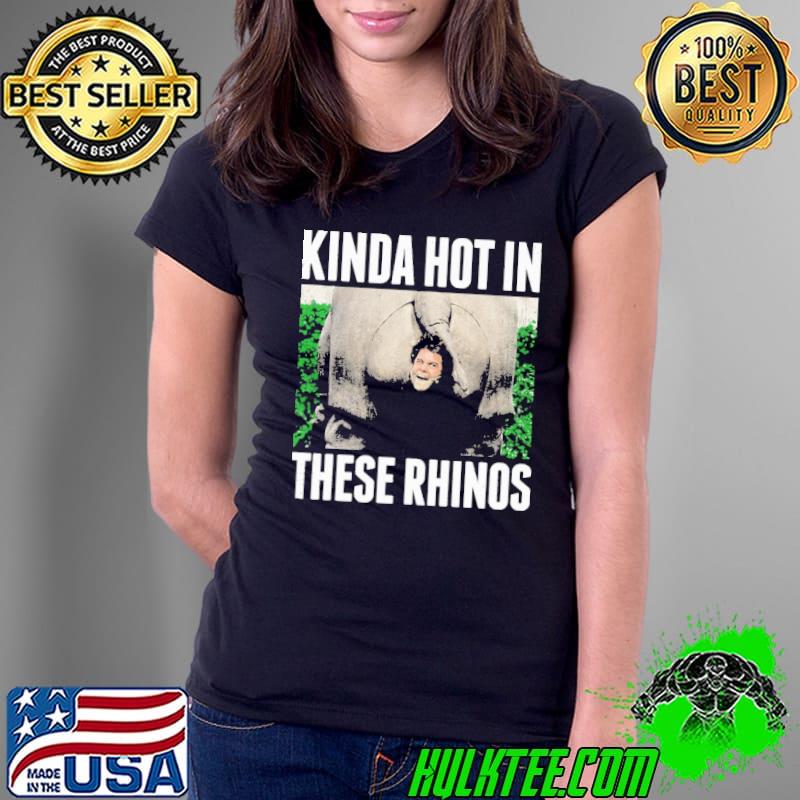 Kinda hot in these rhinos shirt