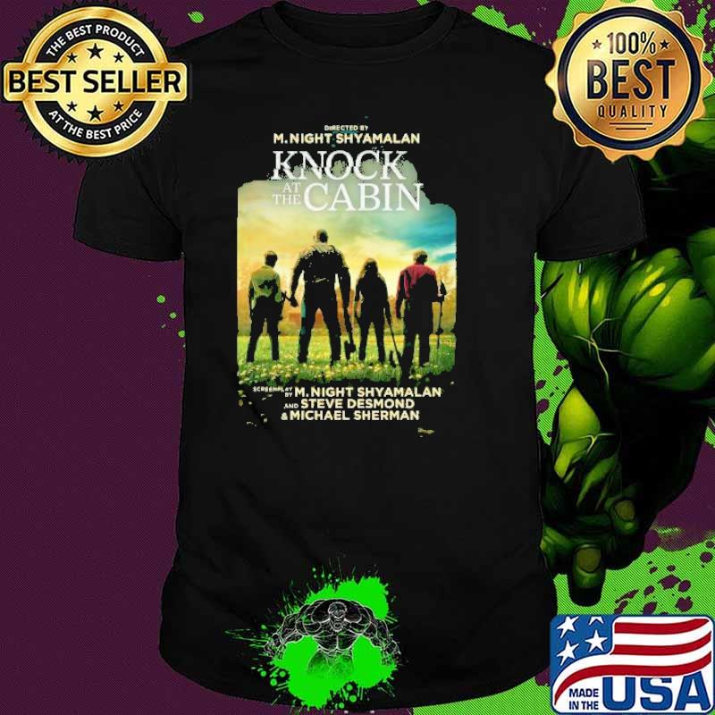 Knock At The Cabin Movie 2023 M.Night Shyamalan Steve Desmond shirt