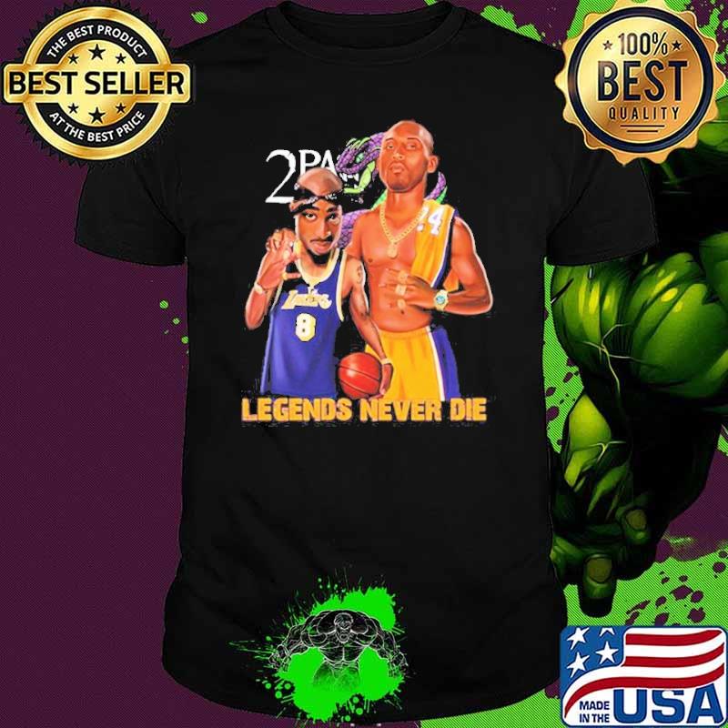 Los Angeles Lakers Tupac And Lebron Kobe Bryant Legends Never Die 2PA Shirt