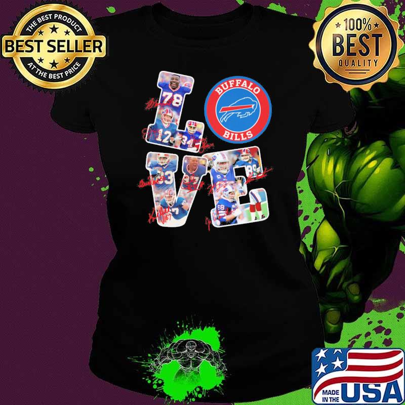 Love Buffalo Bills signatures s Ladies tee Love Buffalo Bills signatures s Ladies tee