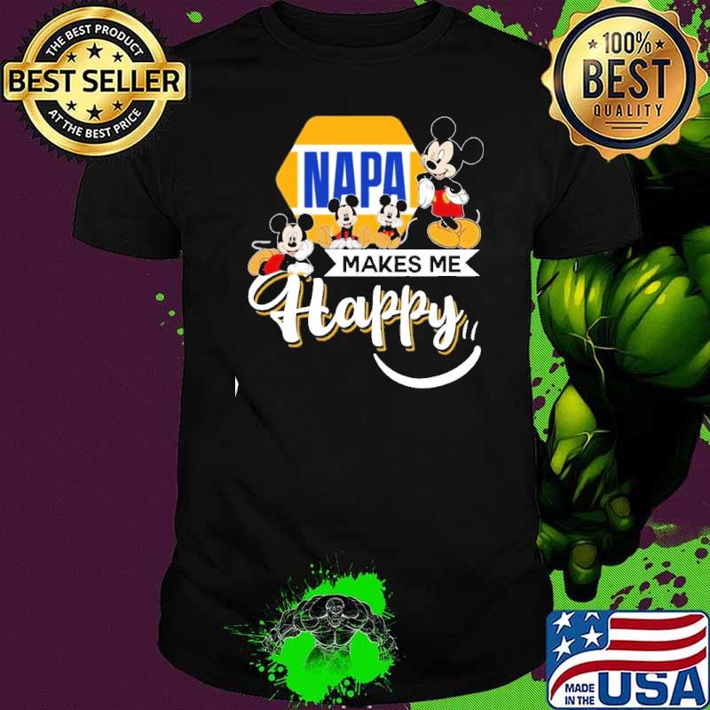 Napa auto parts makes me happy Mickey shirt