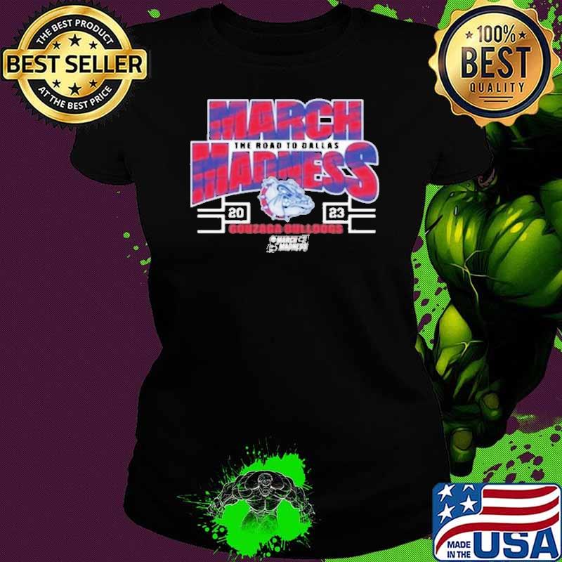 NCAA Women’s Basketball March Madness Gonzaga Bulldogs 2023 the road to Dallas Shirt Ladies tee NCAA Women’s Basketball March Madness Gonzaga Bulldogs 2023 the road to Dallas Shirt Ladies tee