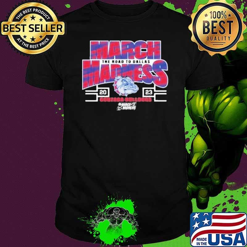 NCAA Women’s Basketball March Madness Gonzaga Bulldogs 2023 the road to Dallas Shirt