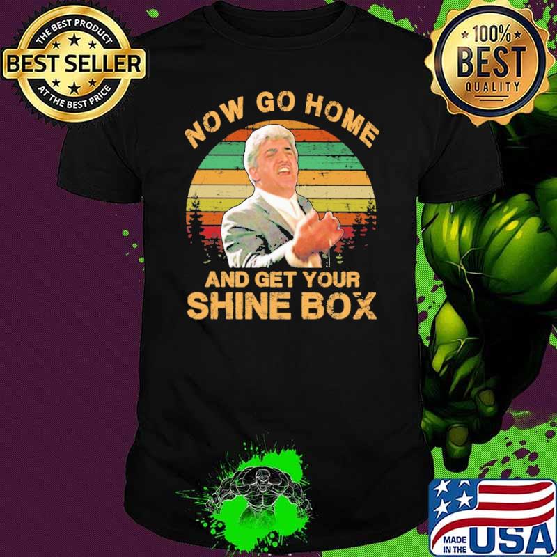 Now go home and get your shine box vintage shirt