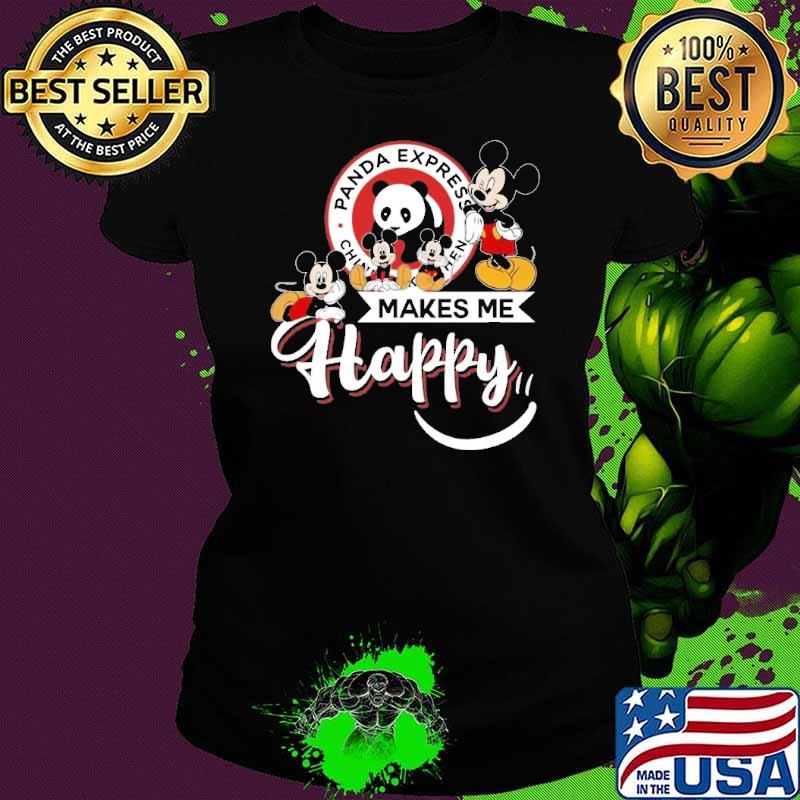 Premium panda express makes me happy mickey s Ladies tee Premium panda express makes me happy mickey s Ladies tee