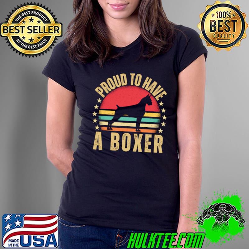 Proud to have a boxer dog stars vintage sunset T-Shirt