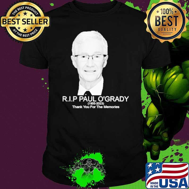Rip Paul O’Grady 1955-2023 thank you for the memories shirt