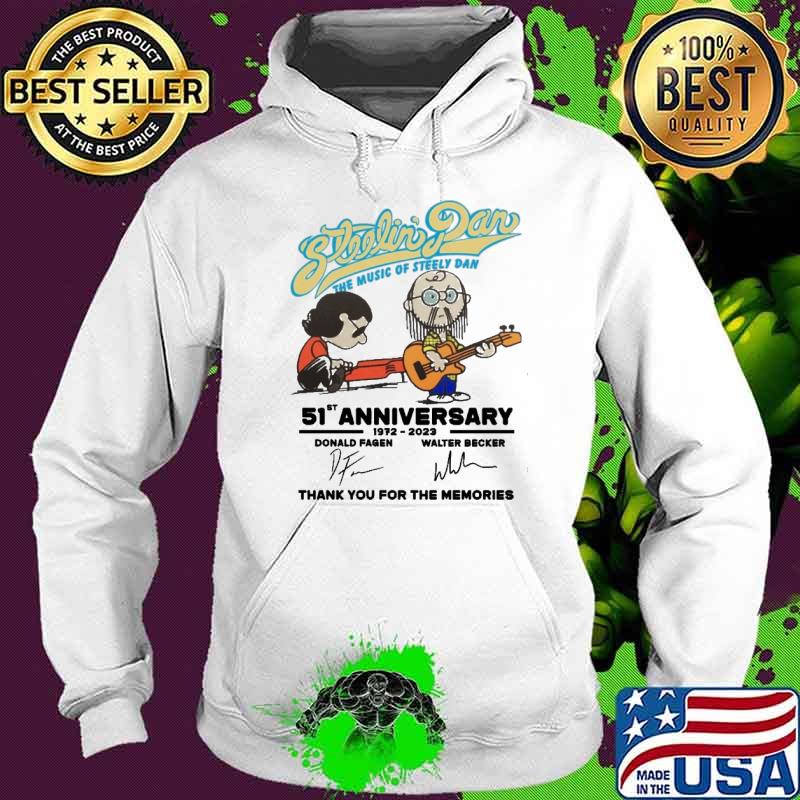 Steelin' Dan the music of Steely Dan 51st anniversary 1972-2023 thank you for the memories s Hoodie Steelin' Dan the music of Steely Dan 51st anniversary 1972-2023 thank you for the memories s Hoodie