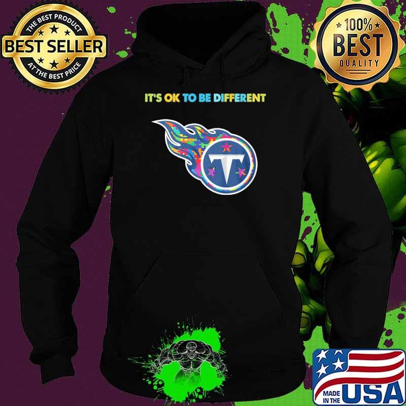 Tennessee Titans it's ok to be different autism s Hoodie Tennessee Titans it's ok to be different autism s Hoodie