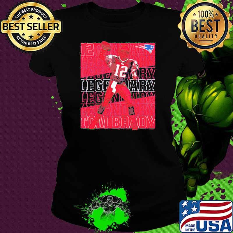 Tom Brady New England Patriots Legendary s Ladies tee Tom Brady New England Patriots Legendary s Ladies tee