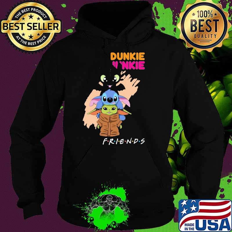 Toothless Stitch Baby Yoda Dunkie Junkie friends s Hoodie Toothless Stitch Baby Yoda Dunkie Junkie friends s Hoodie