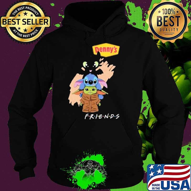 Toothless Stitch baby yoda friends Denny's s Hoodie Toothless Stitch baby yoda friends Denny's s Hoodie