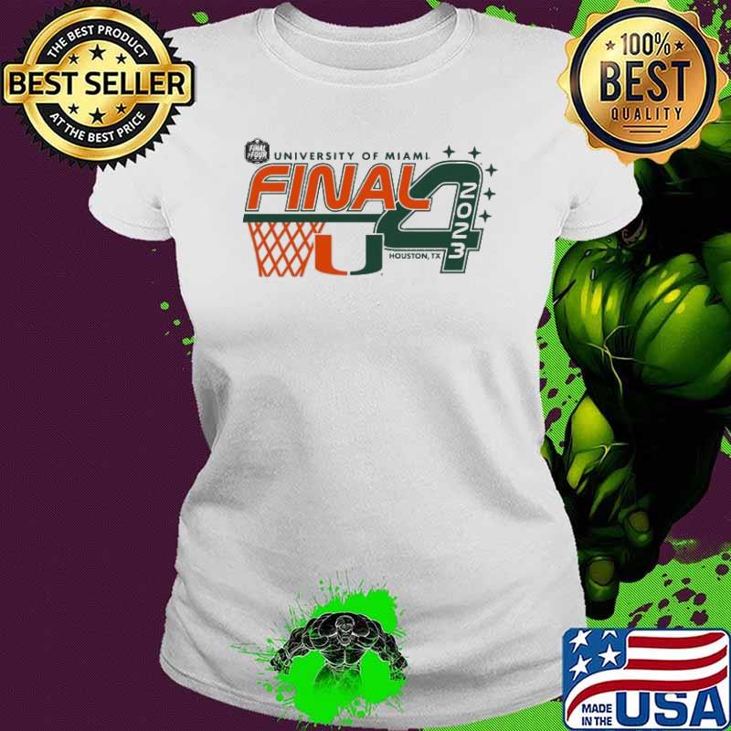 University of Miami 2023 Final Four Houston sport s Ladies tee University of Miami 2023 Final Four Houston sport s Ladies tee